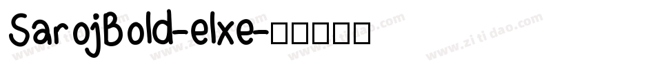 SarojBold-elxe字体转换
