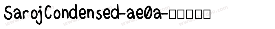SarojCondensed-ae0a字体转换