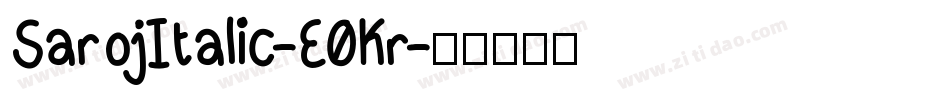 SarojItalic-E0Kr字体转换