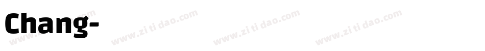 Chang字体转换