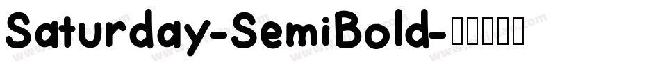 Saturday-SemiBold字体转换