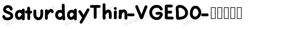 SaturdayThin-VGED0字体转换