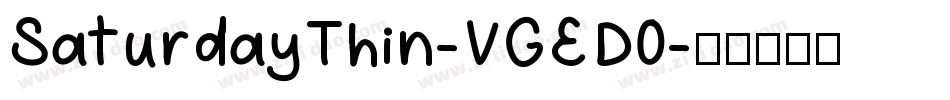 SaturdayThin-VGED0字体转换