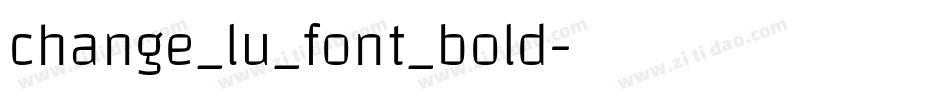 change_lu_font_bold字体转换