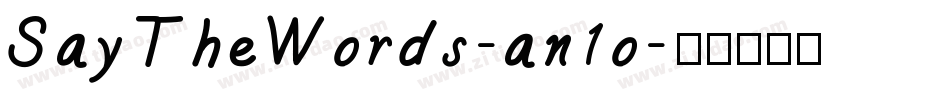 SayTheWords-an1o字体转换