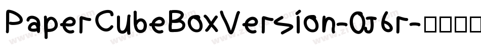 PaperCubeBoxVersion-0j6r字体转换