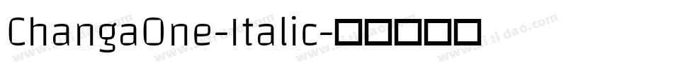 ChangaOne-Italic字体转换