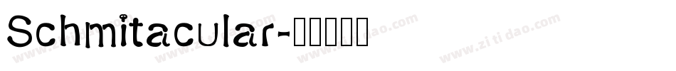 Schmitacular字体转换