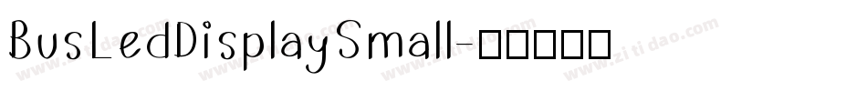 BusLedDisplaySmall字体转换