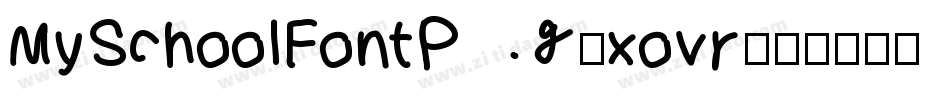 MySchoolFontPg-xovr字体转换