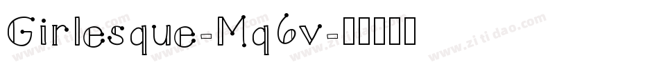 Girlesque-Mq6v字体转换