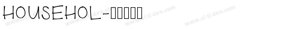 HOUSEHOL字体转换