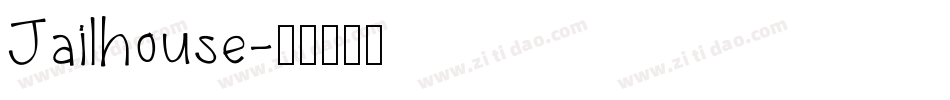 Jailhouse字体转换