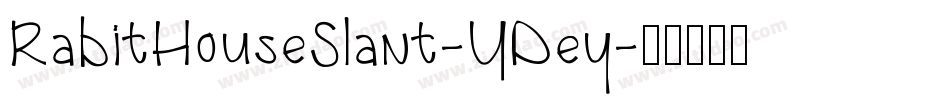 RabitHouseSlant-YDey字体转换