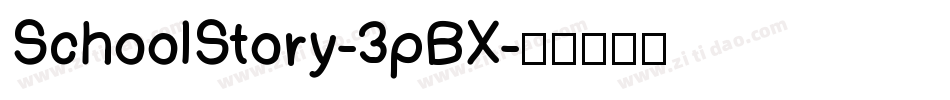 SchoolStory-3pBX字体转换