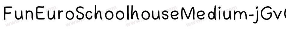 FunEuroSchoolhouseMedium-jGvO字体转换