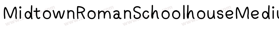 MidtownRomanSchoolhouseMedium-qD5V字体转换