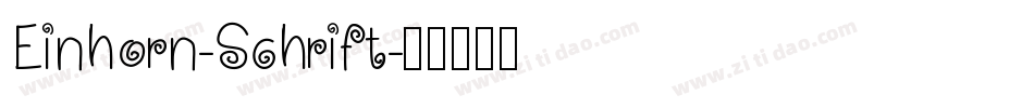 Einhorn-Schrift字体转换