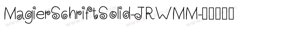 MagierSchriftSolid-JRWMM字体转换
