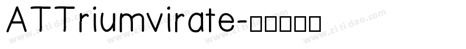 ATTriumvirate字体转换