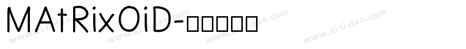 MAtRixOiD字体转换