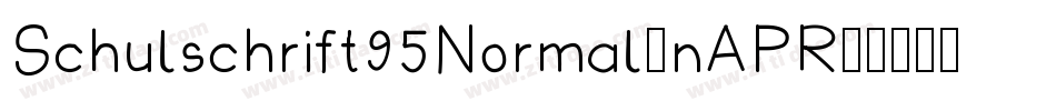 Schulschrift95Normal-nAPR字体转换