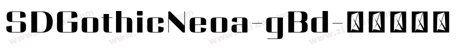 SDGothicNeoa-gBd字体转换