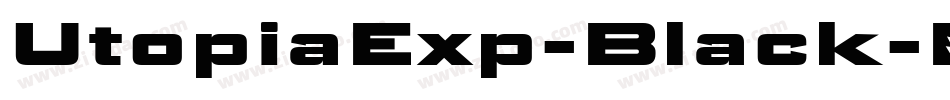 UtopiaExp-Black字体转换