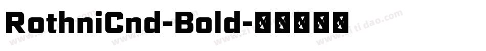 RothniCnd-Bold字体转换