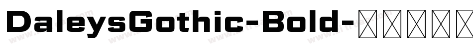 DaleysGothic-Bold字体转换