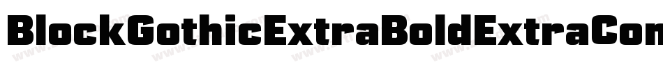 BlockGothicExtraBoldExtraCond字体转换