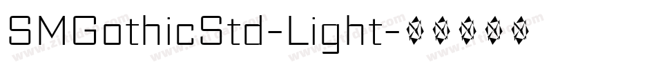 SMGothicStd-Light字体转换