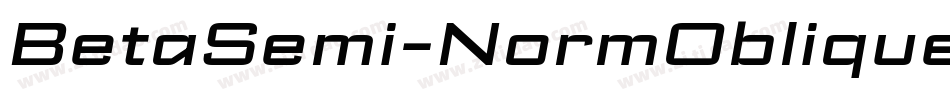 BetaSemi-NormOblique字体转换 BetaSemi-NormOblique字体转换