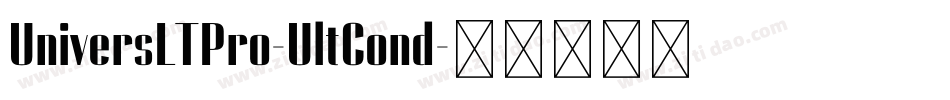 UniversLTPro-UltCond字体转换