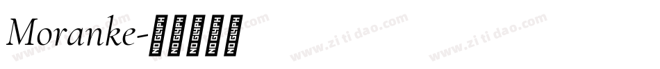 Moranke字体转换