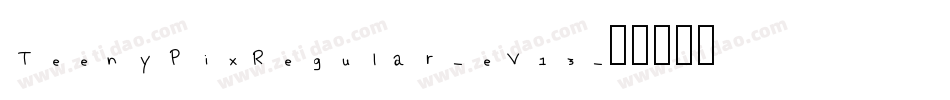 TeenyPixRegular-eV13字体转换