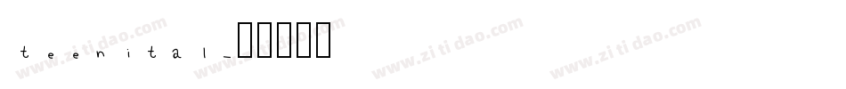 teenital字体转换