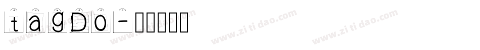 tagDo字体转换