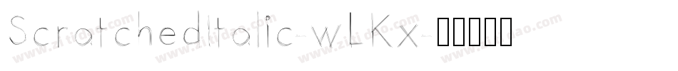 ScratchedItalic-wLKx字体转换