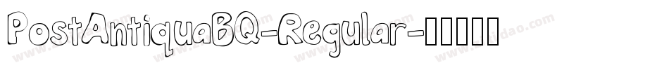 PostAntiquaBQ-Regular字体转换