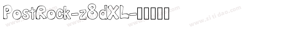 PostRock-z8dXL字体转换