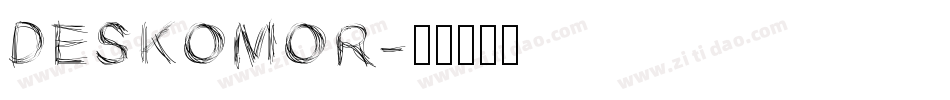 DESKOMOR字体转换