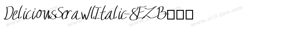 DeliciousScrawlItalic-8EZB字体转换