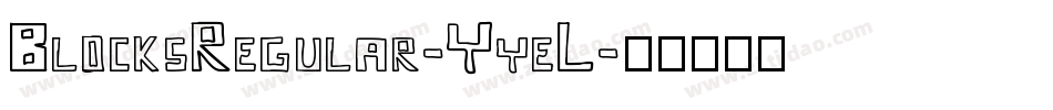 BlocksRegular-YyeL字体转换