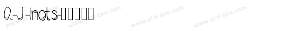A-J-Knots字体转换