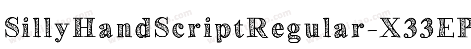 SillyHandScriptRegular-X33EP字体转换