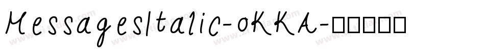MessagesItalic-oKKA字体转换