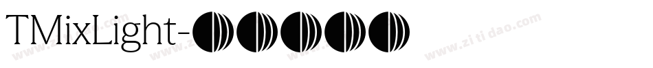 TMixLight字体转换