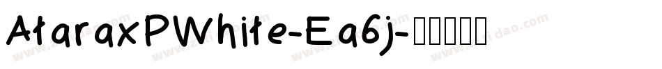 AtaraxPWhite-Ea6j字体转换