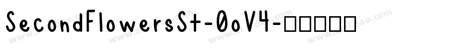 SecondFlowersSt-0oV4字体转换